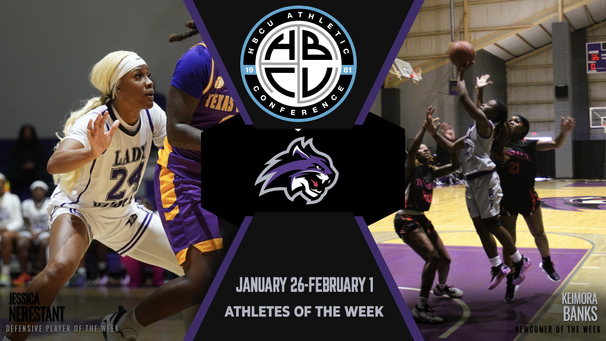 Jessica Nerestant and Keimora Banks helped the Lady Wildcats to two HBCUAC victories.